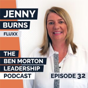 Ep #032 – Jenny Burns. Partner, Fluxx