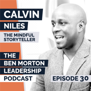 Ep #030 – Calvin Niles. Communication Coach
