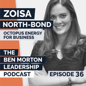 Ep #036 – Zoisa North-Bond. CEO, Energy for Business