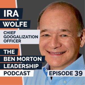 Ira Wolfe | Leadership, mental flexibility and unlearning