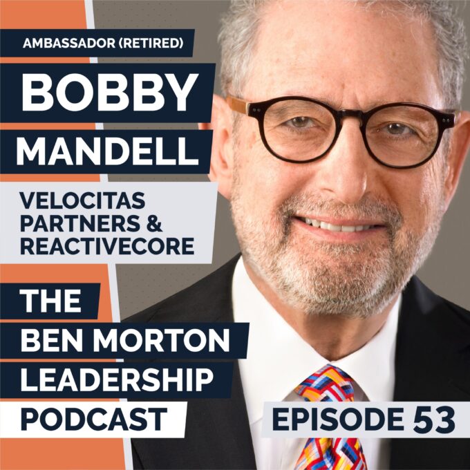 Bobby Mandell | How to Lead in Business and Government