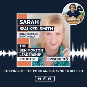 Stepping off the pitch and pausing to reflect with Sarah Walker-Smith
