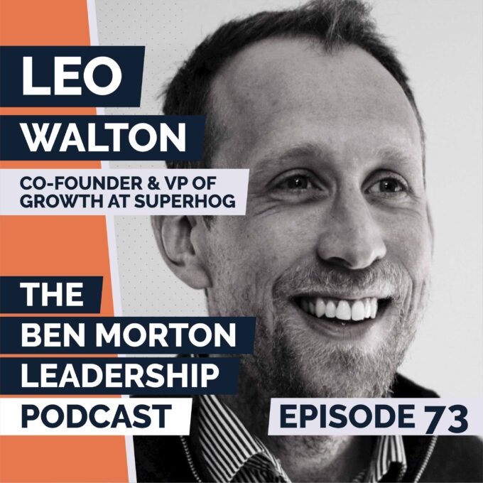 Leo Walton | Leadership in a Startup