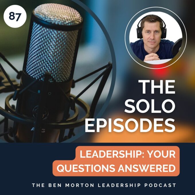 Solo Episode | Leadership: Your Questions Answered