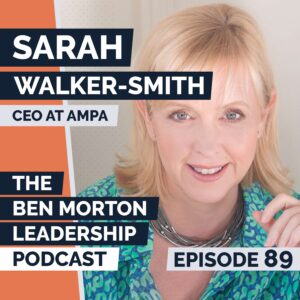 Sarah Walker-Smith on Leading Now and Preparing for the Future