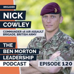 Leadership Fundamentals with Brigadier Nick Cowley OBE
