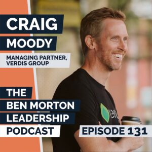 Fostering an Environment of Healthy Challenge with Craig Moody