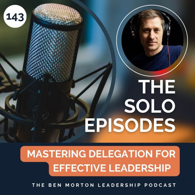 Mastering Delegation for Effective Leadership