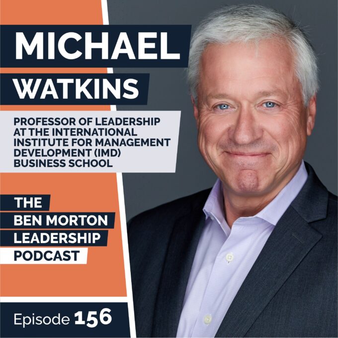 Navigating Strategic Thinking and Cultivating Effective Communication with Michael Watkins